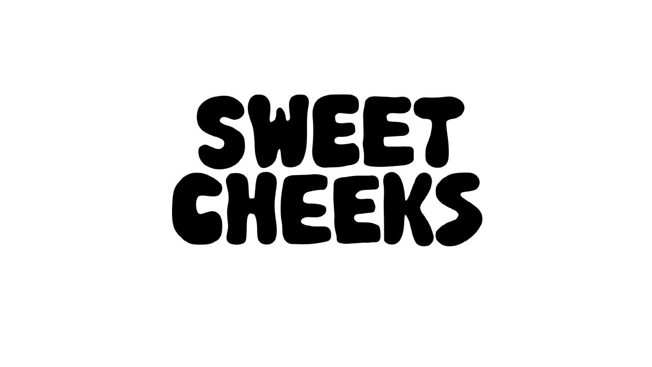 Sweet Cheeks